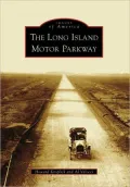 The Long Island Motor Parkway, New York (Images of America Series)