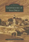 Lighthouses of San Diego, California (Images of America Series)