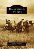 Beaverhead County, Montana (Images of Americca Series)
