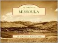 Missoula, Montana (Postcards of America Series)