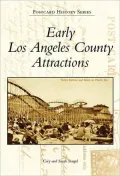 Early Los Angeles County Attractions, California (Postcard History Series)