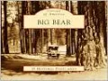 Big Bear, California (Postcards of America Series)
