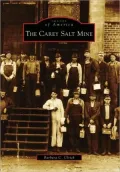 Carey Salt Mine, Kansas (Images of America Series)