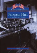 Federal Hill, Rhode Island in the Twentieth Century (American Century Series)