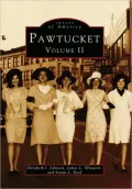 Pawtucket, Rhode Island, Volume II (Images Of America Series)