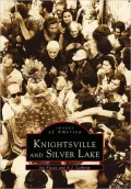 Knightsville and Silver Lake, Rhode Island (Images of America Series)