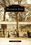 Franklin Park, Massachusetts (Images of America Series)