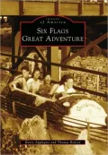 Six Flags Great Adventure, New Jersey (Images of America Series)