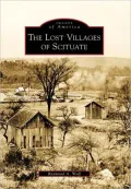 The Lost Villages of Scituate, Rhode Island (Images of America Series)