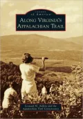 Along Virginia's Appalachian Trail (Images of America Series)