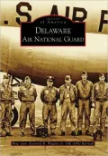 Delaware Air National Guard (Images of America Series)