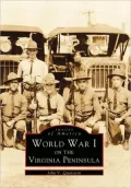 WWI on Virginia Peninsula, Virginia (Images of America Series)
