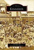 Kemmerer, Wyoming (Images of America Series)