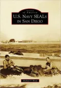 U.S. Navy SEALs in San Diego, California (Images of America Series)