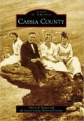 Cassia County, Idaho (Images of America Series)