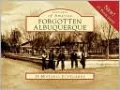 Forgotten Albuquerque, New Mexico (Postcard Packets)