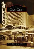 Oak Cliff, Texas (Images of America Series)