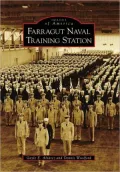 Farragut Naval Training Station, Idaho (Images of America Series)