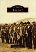 Talent, Oregon (Images of America Series)