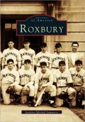 Roxbury, Massachusetts (Images of America Series)