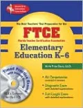 FTCE Elementary Education K-6 w/ CD-ROM (REA) The Best Test Prep