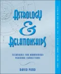 Astrology & Relationships: Techniques for Harmonious Personal Connections