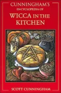 Cunningham's Encyclopedia of Wicca in the Kitchen