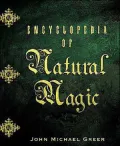Encyclopedia of Natural Magic