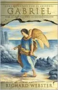 Gabriel: Comunic?ndose con el arc?ngel para la inspiraci?n y la reconciliaci?n