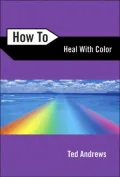 How to Heal with Color