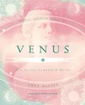 Venus: Her Cycles, Symbols & Myths