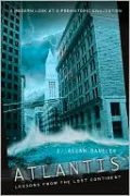 Atlantis: Lessons from the Lost Continent