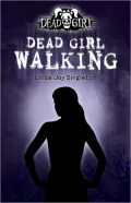 Dead Girl Walking: Dead Girl