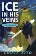 Ice In His Veins: A Nicky D'Amico Mystery