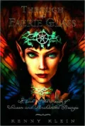 Through the Faerie Glass: A Look at the Realm of Unseen and Enchanted Beings