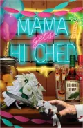 Mama Gets Hitched: A Mace Bauer Mystery