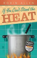 If You Can’t Stand the Heat
