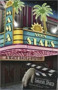Mama Sees Stars (Mace Bauer Mystery Series #4)