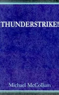 Thunderstrike! : A Novel
