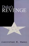 Dulce's Revenge