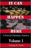 It Can Happen Here: A Fascist Christian America, Vol. 1