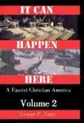 It Can Happen Here : A Fascist Christian America