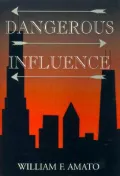 Dangerous Influence