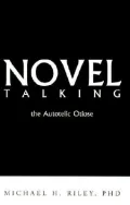 Novel Talking: The Autotelic Otiose