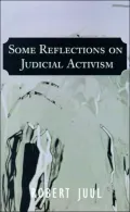 Some Reflections on Judicial Activism