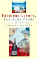 Fabulous Lovers/Fabulous Foods: A Cookbook to Read