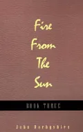 Fire from the Sun