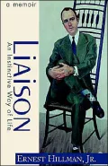 Liasion: An Instinctive Way of Life