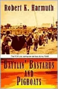 Battlin' Bastards and Pigboats: The POW and Submarine Interface During WWII