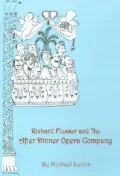 Richard Flusser : And the after Dinner Opera